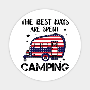 The Best Day Are Spent Camping 4th Of July Gift Magnet